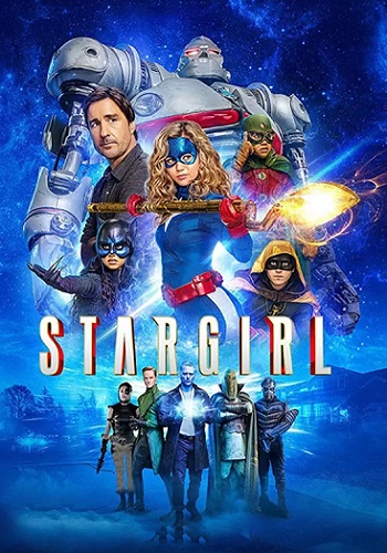 دانلود سریال Stargirl استارگرل ( دوبله فارسی فصل اول تا آخر تمام کیفیت ها )